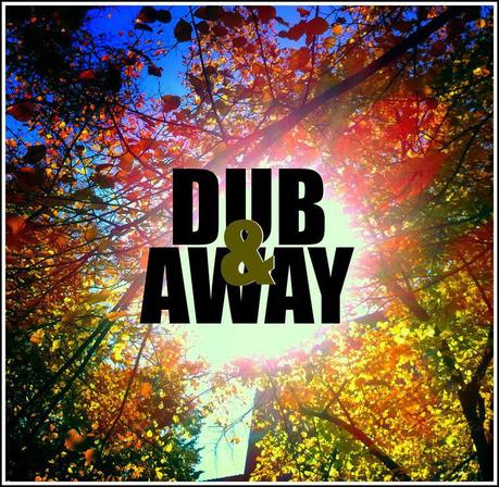 dub & away
