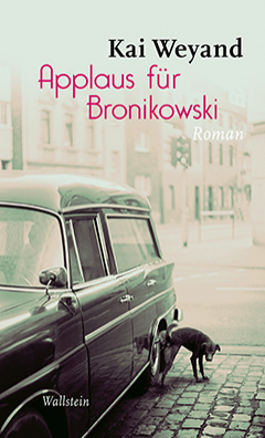 Zitat zum Sonntag #47 aus: Applaus für Bronikowski
