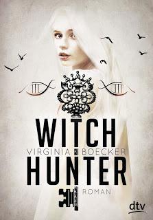 Witch Hunter – Virginia Boecker - Die große Challenge für Buch-Blogger