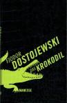 Dostojewski_Krokodil