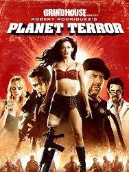 Planet Terror (2007)