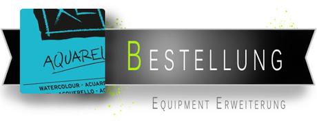 MAL-EQUIPMENT ERWEITERUNG [BESTELLUNG]