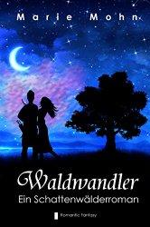 Rezension - Marie Mohn - Waldwandler