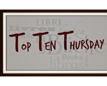 Top Ten Thursday #2