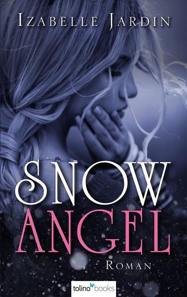 Snow Angel von Izabelle Jardin (Roman)