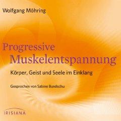 [Kurzrezension] Progressive Muskelentspannung von Wolfgang Möhring