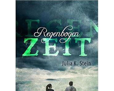 {Rezension} Julia K. Stein - Regenbogenzeit