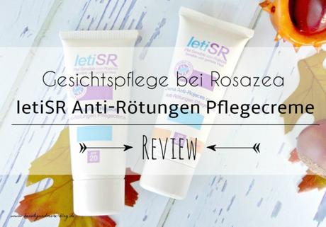 letiSR Anti Rötungen Pflegecreme - Review