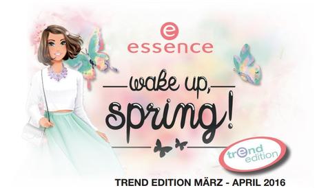 Essence trend edition „wake up, spring!“