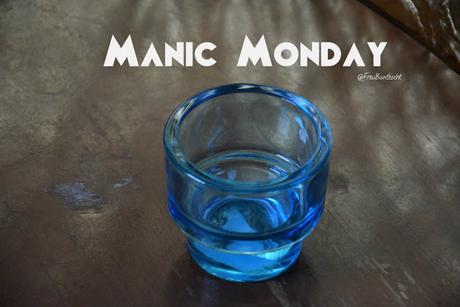 Manic Monday - Begegnungen...