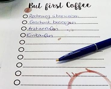 Free Printable But first Coffee To-Do-Liste