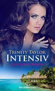 Intensiv von Trinity Taylor
