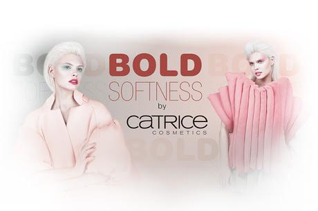 [Preview] Bold Softness by CATRICE