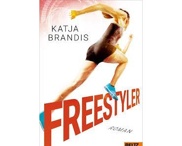 Freestyler von Katja Brandis