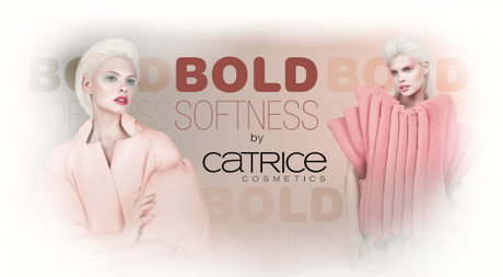 Limited Edition „Bold Softness” by CATRICE