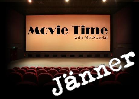 Movie Time – Jänner 2016