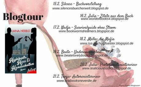 [Blogtour] Blogtour  Highheels, Herz & Handschellen von Jana Herbst