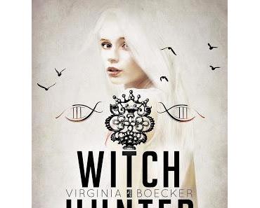{Rezension} Virginia Boecker - Witch Hunter