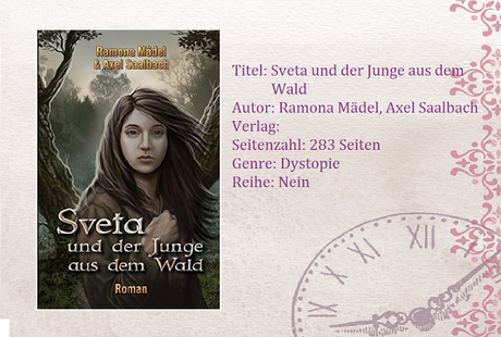 [Rezension] Sveta und der Junge aus dem Wald von Ramona Mädel und Axel Saalbach