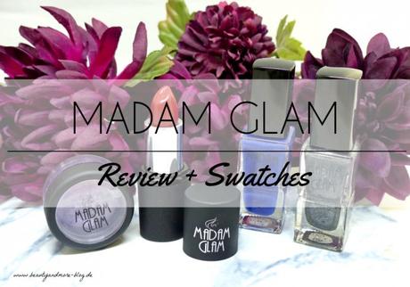 Madam Glam New York Cosmetics - Review + Swatches