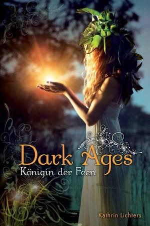 Dark Ages – Königin der Feen