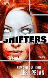 Rezi:  SHIFTERS – Radikal böse