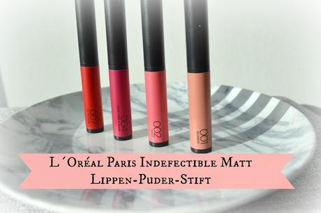 {Review}  L'Oréal Indefectible Matt Lippen-Puder-Stift