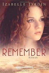 „Remember“ von Izabelle Jardin...