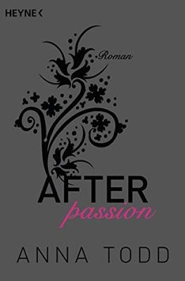 {Rezension} Anna Todd - After Passion