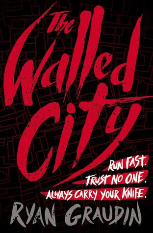 [Rezension] Walled City von Ryan Graudin