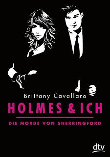 Holmes und ich 01 - Die Morde von Sherringford von Brittany Cavallaro