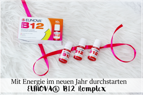 Mit Energie ins neue Jahr – EUNOVA® B12 Komplex
