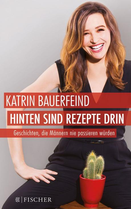 Hinten sind Rezepte drin; Katrin Bauerfeind