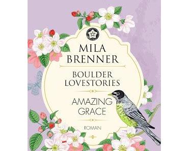 [Rezension] Boulder Lovestories - Amazing Grace