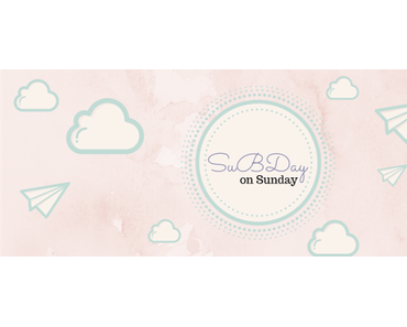 [SuBDay on Sunday] #3 Das Juwel 1 - Die Gabe