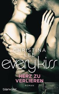 Every Kiss - Herz zu verlieren von Christina Lee