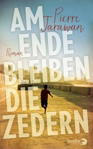 http://www.berlinverlag.de/buecher/am-ende-bleiben-die-zedern-isbn-978-3-8270-1302-6