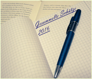 Gesammelte Schätze und Zitate im Februar 2016