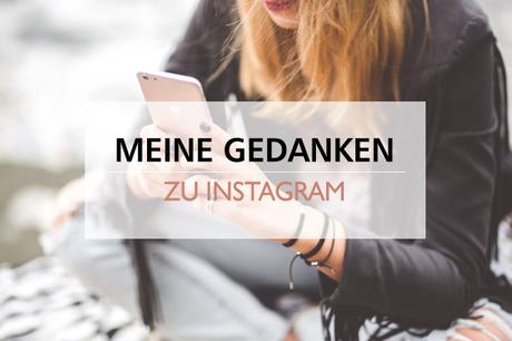 Gedanken zu Instagram