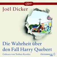 Rezension: Die Wahrheit über den Fall Harry Quebert - Joël Dicker