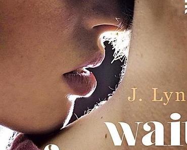 Rezension J. Lynn: Wait for you - 01