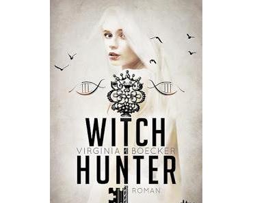 Witch Hunter 01 - Witch Hunter von Virginia Boecker