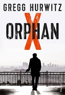 Orphan X von Gregg Hurwitz