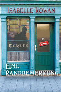 [Rezension] Isabelle Rowan - Eine Randbemerkung