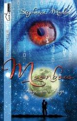 Rezension - Stephanie Madea - Moonbow - Auge um Auge