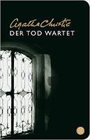 Agatha Christie: Der Tod wartet