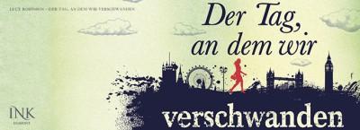 [Rezension] Der Tag, an dem wir verschwanden von Lucy Robinson