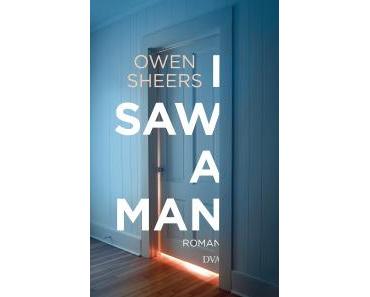 Sheers, Owen: I saw a man