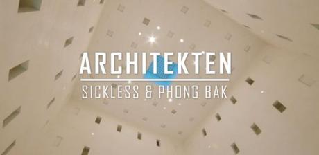 Sickless & Phong Bak – Architekten (prod. by Patchworks) (official Video)