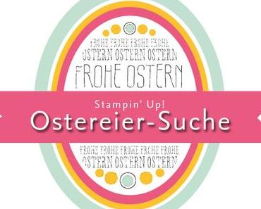 Große Stampin’ Up! Ostereiersuche startet morgen